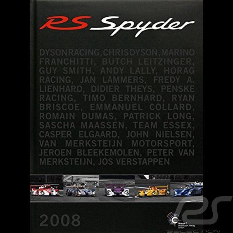 Livre Porsche RS Spyder 2008 - Ulrich Upietz