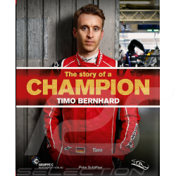 Livre Porsche The Story of a Champion - Timo Bernhard