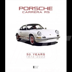 Livre Porsche Carrera RS 50 Years 1972-2022