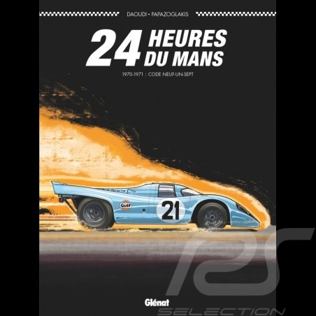 Livre BD 24h du Mans - 1970-1971 - Code neuf-un-sept