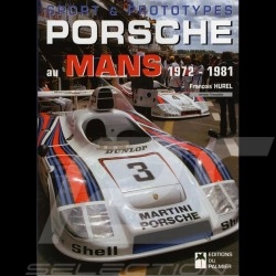 Livre Sport & Prototypes Porsche au Mans 1972-1981