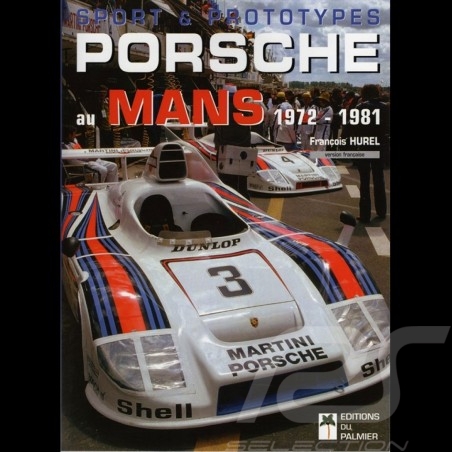 Book Sport & Prototypes Porsche au Mans 1972-1981