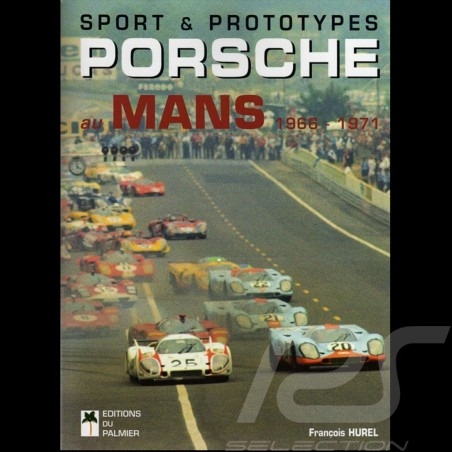 Book Sport & Prototypes Porsche au Mans 1966-1971