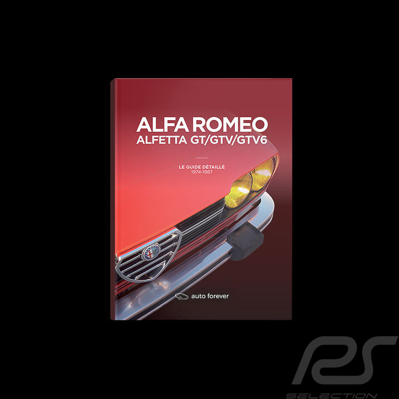 Livre Alfa Romeo Alfetta GT/GTV/GTV6 - Le guide détaillé 1974-1987