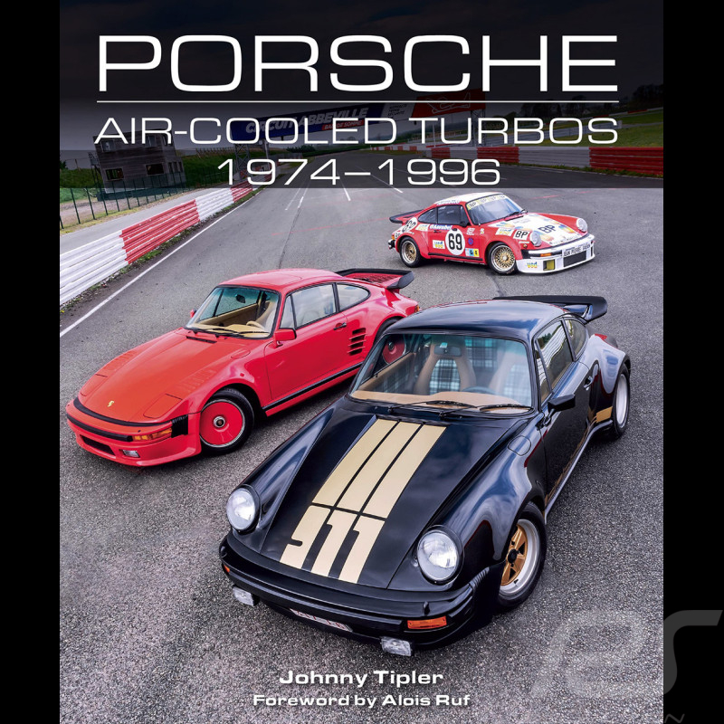 Porsche Buch Air-cooled turbos 1974-1996 - Johnny Tipler
