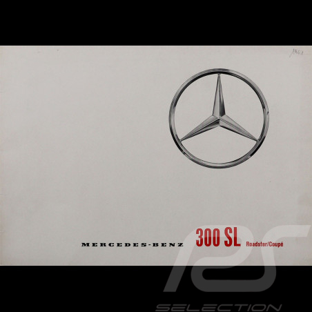 Brochure Mercedes-Benz 300 SL Roadster / Coupé 1961 en allemand P 1072//3 762