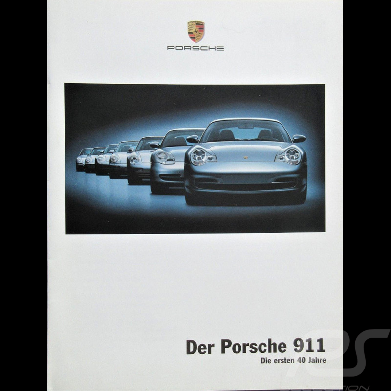 Brochure Porsche Der Porsche 911 Die ersten 40 Jahre 09/2003 en suisse allemand 9.03/7