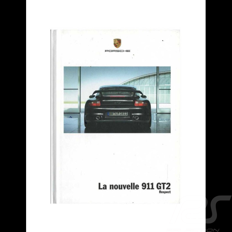 Porsche Brochure 911 Type 997 GT2 2007 Respect 07/2007 in french WVK22953008F/WW