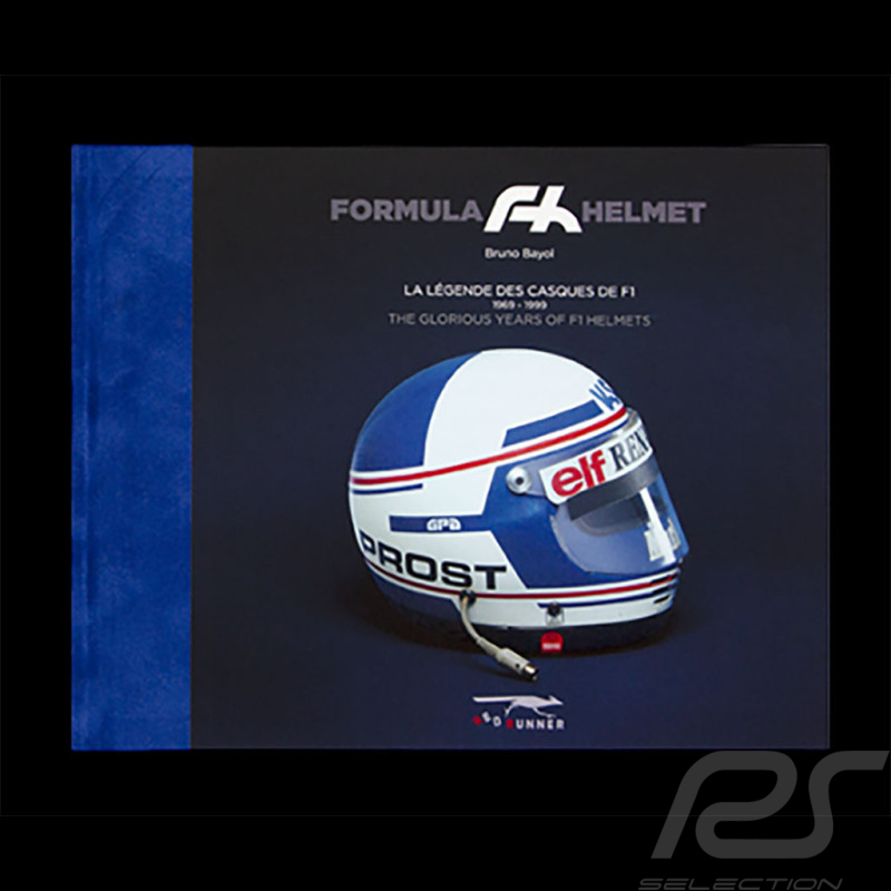 Livre Alain Prost Formula Helmet La Légende des Casques de F1 1969 - 1999 Collector - Bruno Bayol