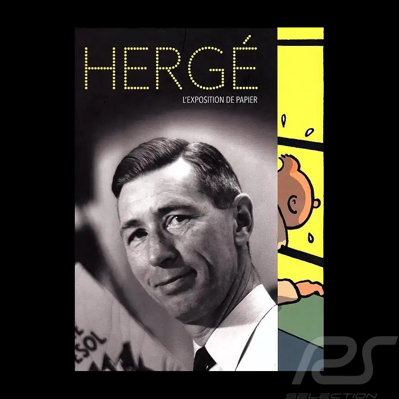 Livre Hergé : L'exposition de papier (Grand Palais)
