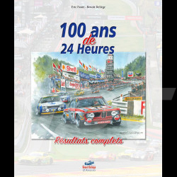 Buch 100 Jahre 24 Stunden Gesamtergebnisse Benoît Deliège & Éric Faure