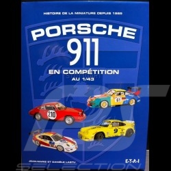 Livre "Porsche 911 en compétition au 1/43"  ETAI 9782726894958