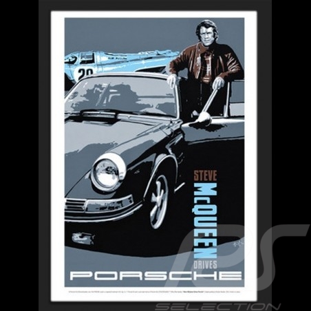" Steve McQueen drives Porsche " reproduction d'une affiche originale de Nicolas Hunziker
