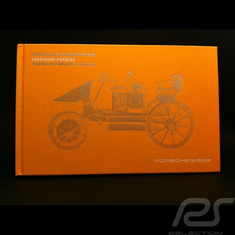 Buch " Ferdinand Porsche Pionier des Hybridantriebs " gelb Buch " Ferdinand Porsche Pionier des Hybridantriebs " gelb