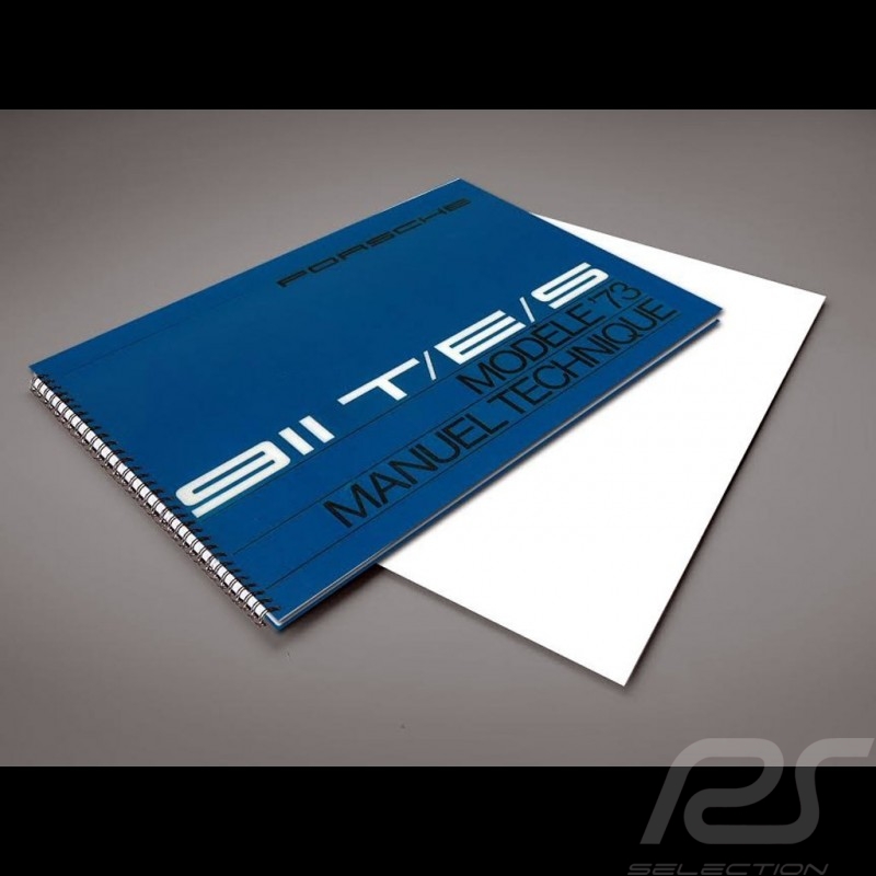 Reproduktion Handbuch Porsche 911 T-E-S 1973 Reproduktion Handbuch Porsche 911 T-E-S 1973