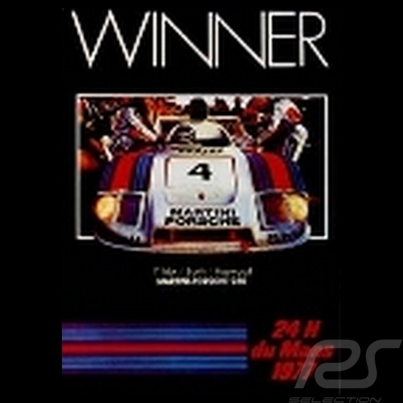 Porsche Poster Porsche Winner 24h du Mans 1977 