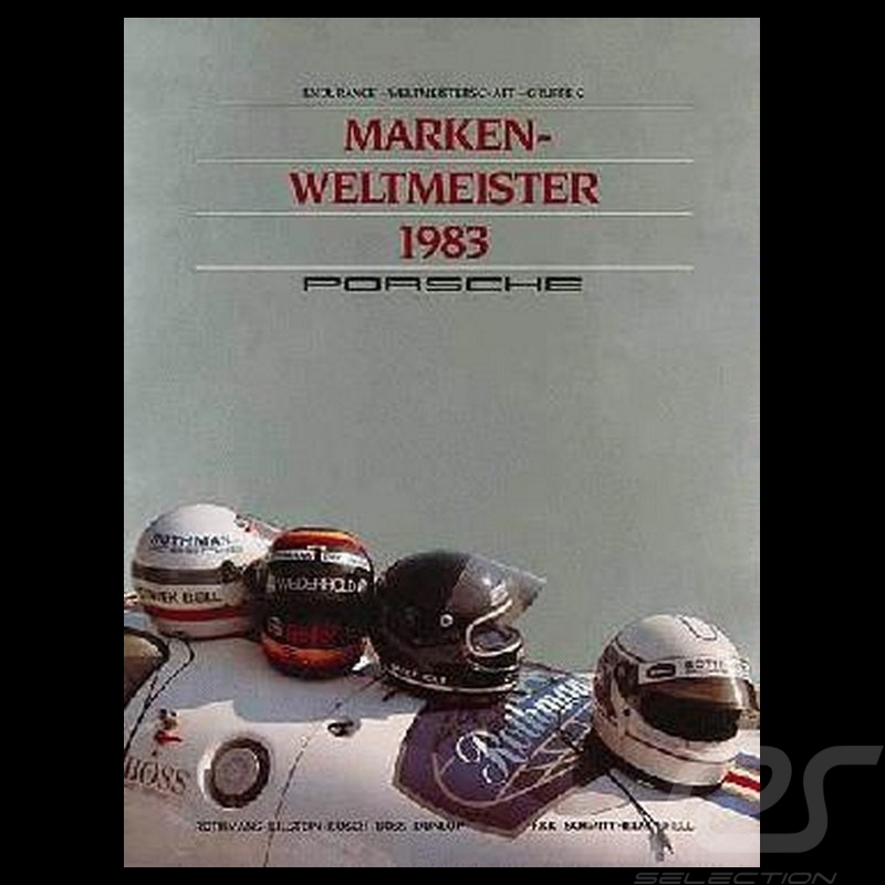Porsche Poster Porsche Marken Weltmeister 1983 Porsche Poster Porsche Marken Weltmeister 1983