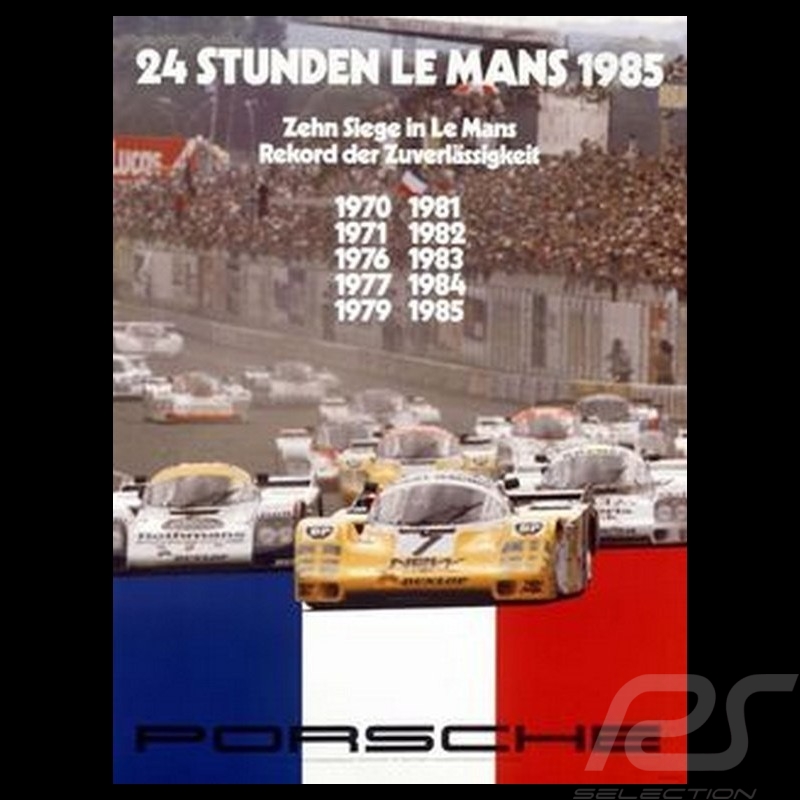 Porsche Poster 24 Stunden Le Mans 1985 Zehn Siege