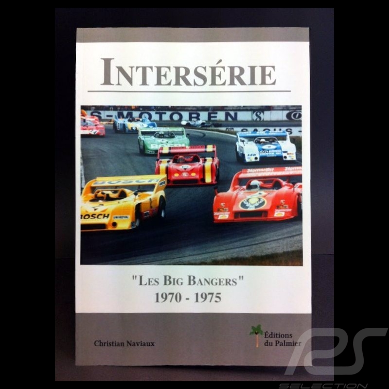Buch InterSérie - "Les Big Bangers" 1970-1975
