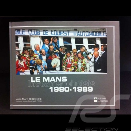Book Le Mans 1980-1989 Instants choisis