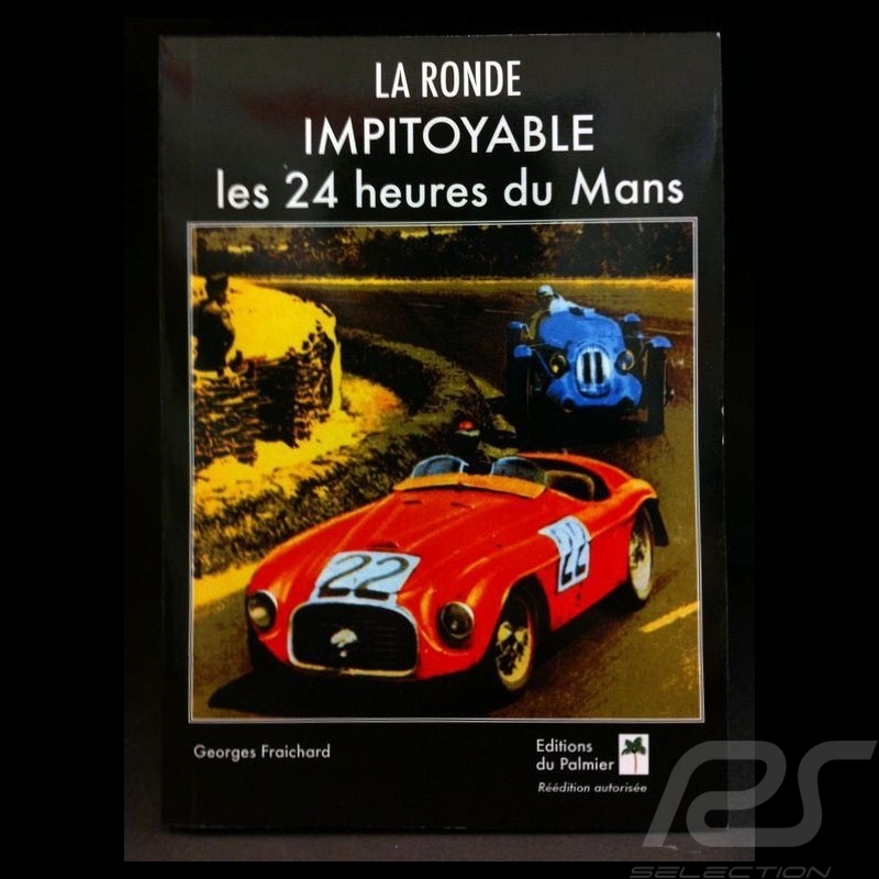 Buch La ronde impitoyable - Les 24 heures du Mans