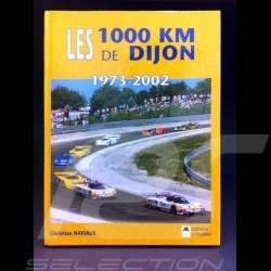 Book Les 1000 km de Dijon 1973 - 2002 