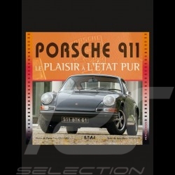 Livre Porsche 911 le plaisir à l'état pur