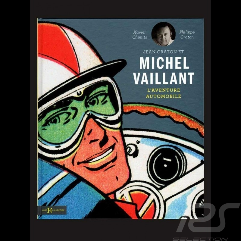 Buch Jean Graton et Michel Vaillant : l'aventure automobile
