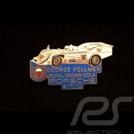 Porsche badge Porsche 917 / 10 Follmer n° 16 Royal Crown Cola 