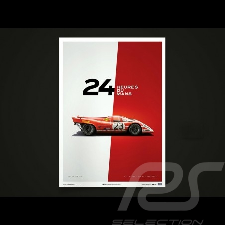 Porsche Poster Affiche Plakat 917 K Salzbourg vainqueur winner Sieger le Mans 1970 n° 23 Unique & Limited 15/014S