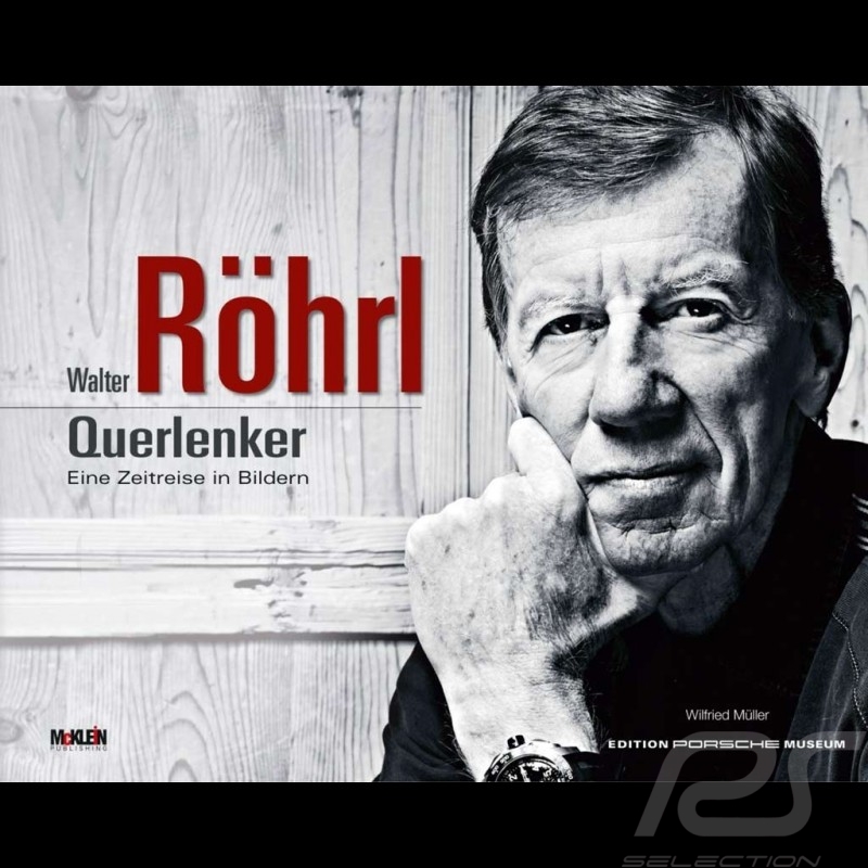 Buch Walter Röhrl Querlenker Eine Zeitreise in Bildern - aus Deutsch