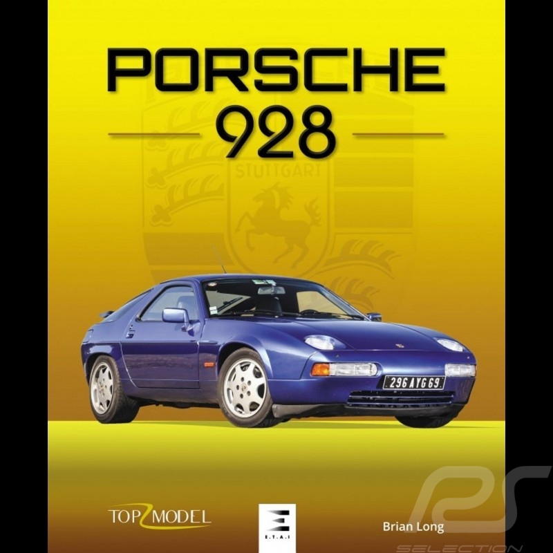 Livre Book Buch Porsche 928 - Brian Long