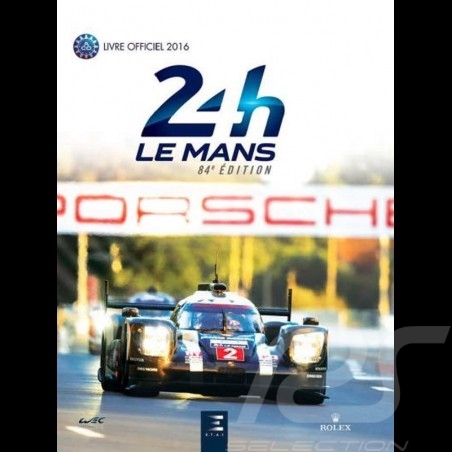 Livre 24 Heures du Mans 2016 - le livre officiel