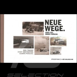 Neue Wege / New tracks 2017 Livre Musée Porsche Museum book Buch