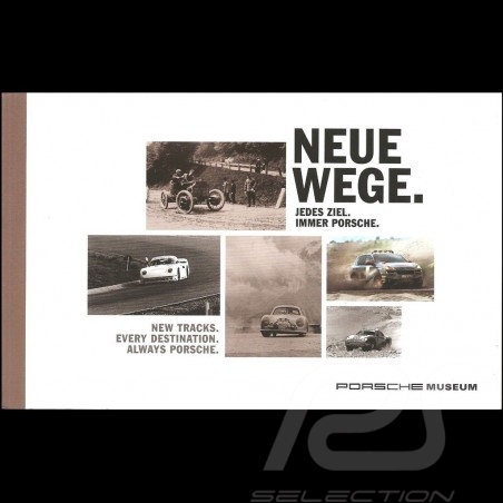 Neue Wege / New tracks 2017 Livre Musée Porsche Museum book Buch