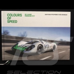 Livre Book Buch Colours of Speed - 50 Jahre Porsche 917 - en Allemand German Deutsch