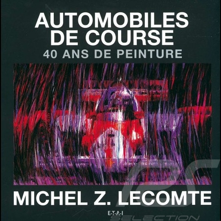 Livre book buch Automobiles de course - 40 ans de peinture