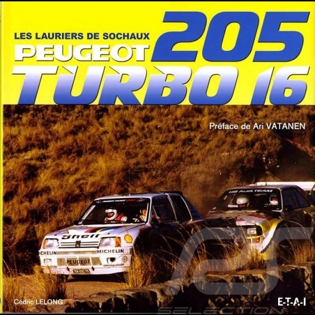 Buch Peugeot 205 Turbo 16 - Les Lauriers de Sochaux