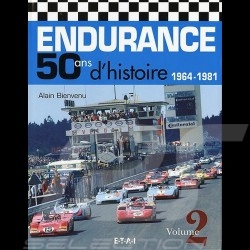 Livre Book Buch Endurance 50 ans d'histoire volume 2 1964-1981