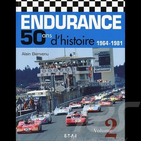 Book Endurance 50 ans d'histoire volume 2 1964-1981