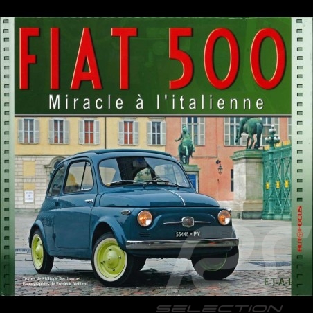 Livre Book Buch Fiat 500 - Miracle a l'italienne