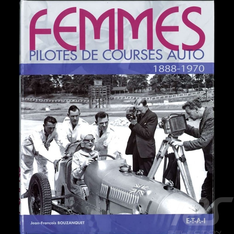 Buch Femmes pilotes de courses auto 1888-1970