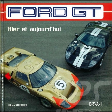 Buch Ford GT - Hier et aujourd'hui
