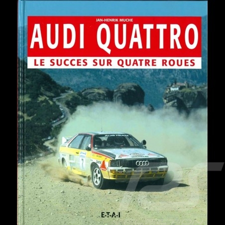 Livre Book Buch Audi Quattro le succès sur quatre roues