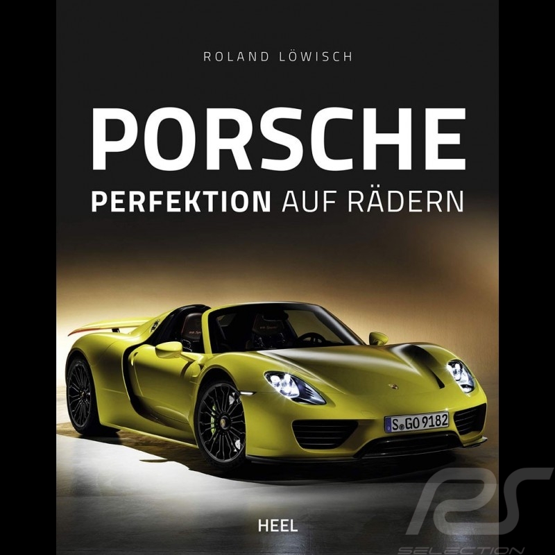 Livre Book Buch Porsche - Perfektion auf Rädern