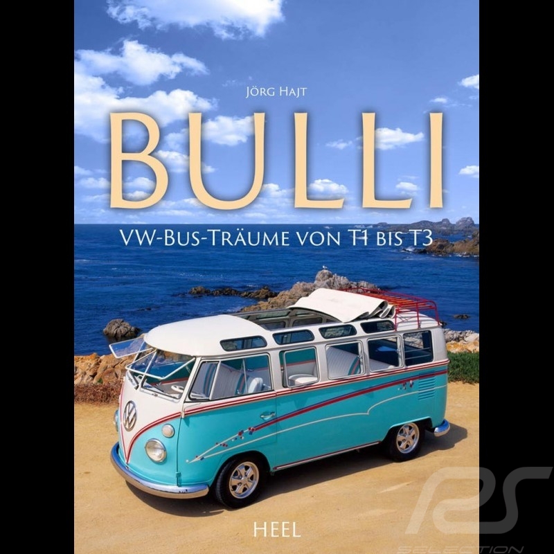 Livre Book Buch Bulli - VW-Bus-Träume von T1 bis T3