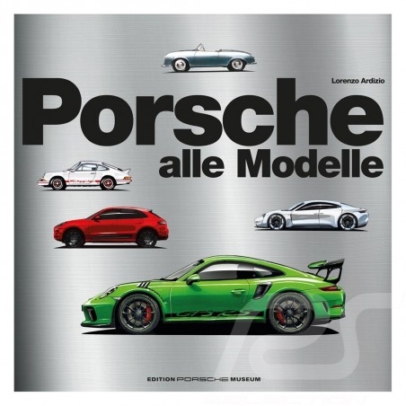 Buch Porsche Alle Modelle - Lorenzo Ardizio