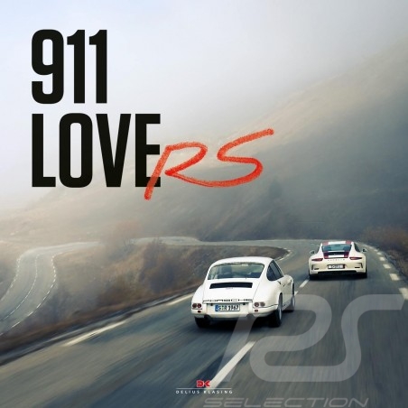 Buch 911 LoveRS - From R to R 50 years of Porsche RS