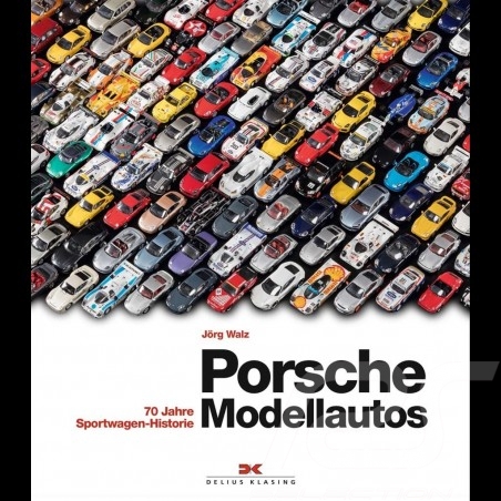 Buch Porsche Modellautos - 70 Jahre Sportwagen-Historie