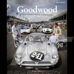 Buch Goodwood - Revival, Members’ Meeting, Festival of Speed